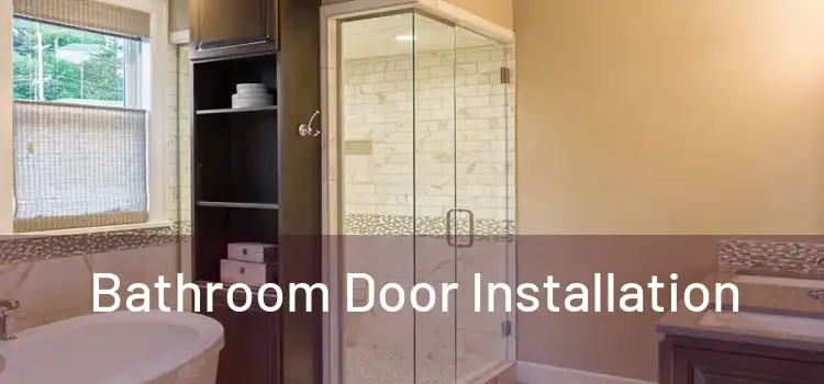 Bathroom Door Installation