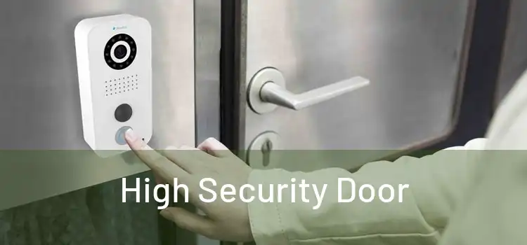 High Security Door